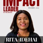 IMPACT LEADER OF THE MONTH: RITA IDEHAI
